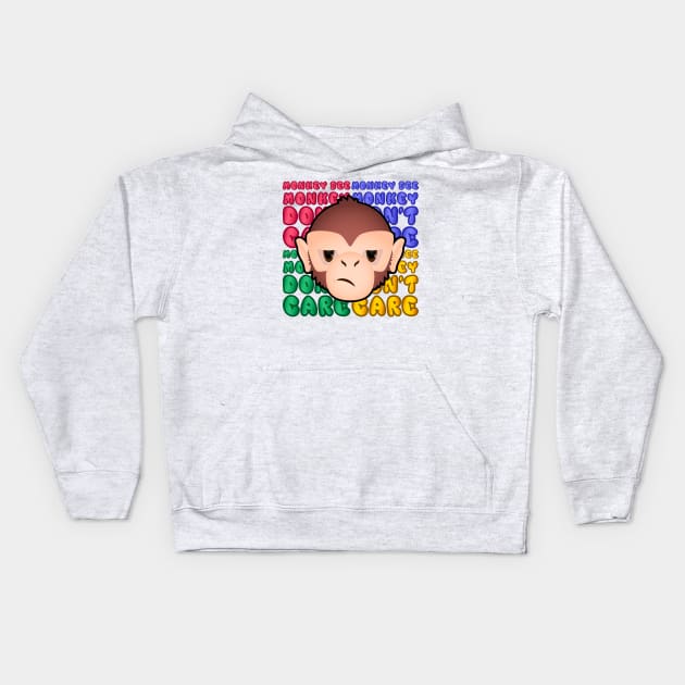 Monkey See, Monkey Don't Care Kids Hoodie by JPenfieldDesigns